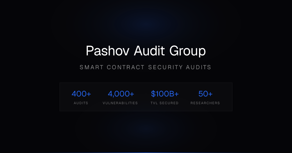 Pashov Audit Group | Smart Contract Security Audits
